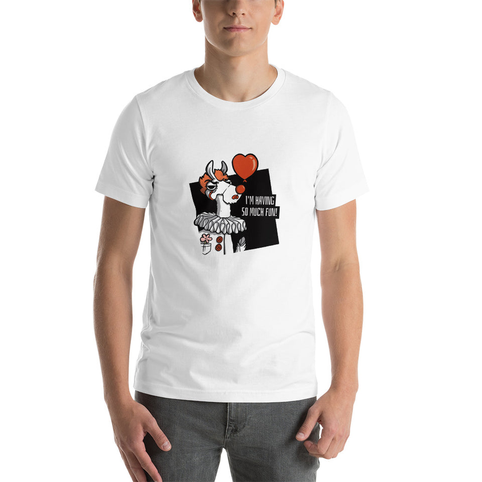 I'm Having So Much Fun T-Shirt